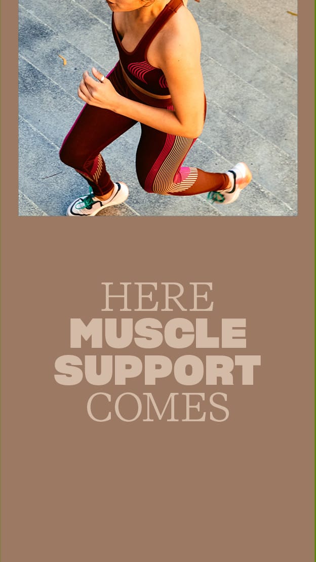 Person in athletic wear stretching on a sidewalk with 'HERE MUSCLE SUPPORT COMES' text.